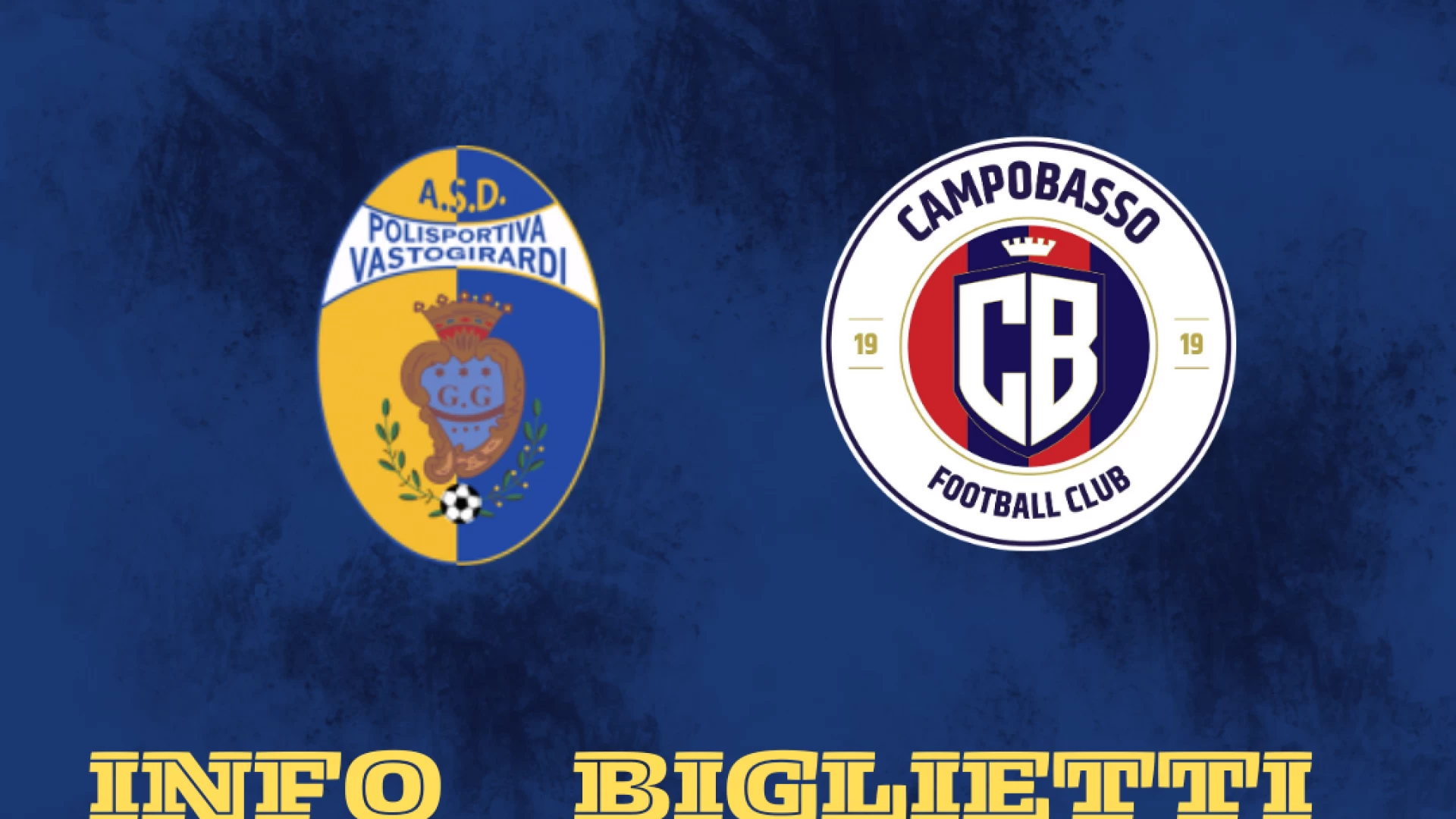Coppa Italia di Serie D: biglietti in vendita per Vastogirardi – Campobasso. Le modalità di acquisto.